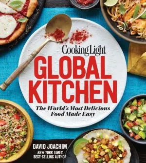 Global Kitchen by David Joachim #GlobalKitchen #CookingLight