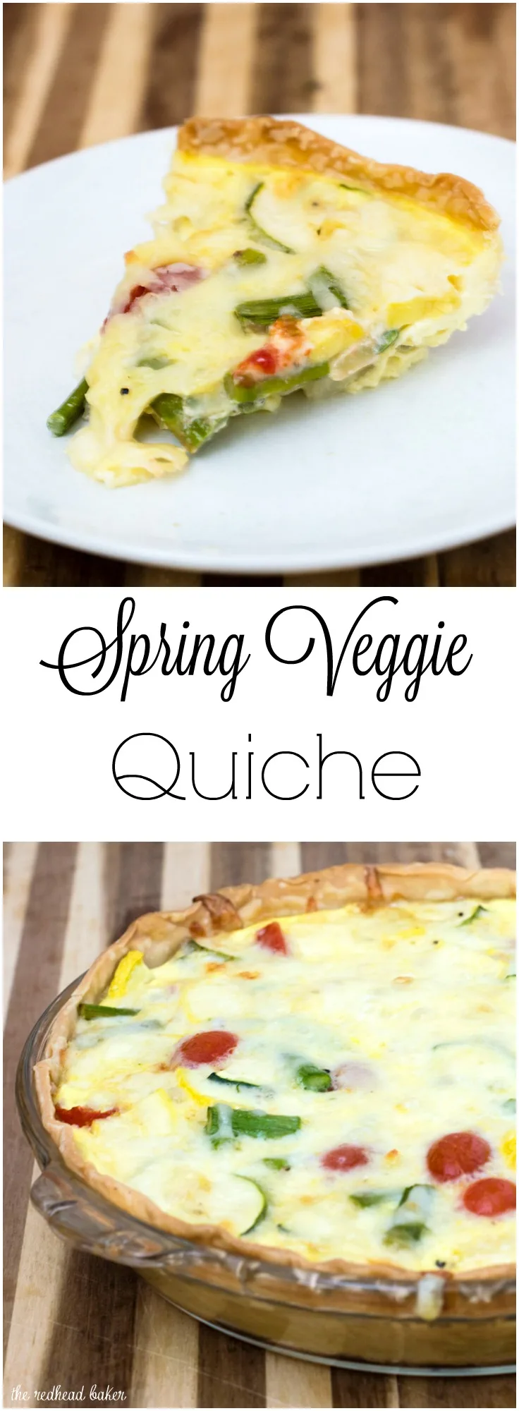 This veggie quiche is loaded with the freshest spring produce. It's a perfect make-ahead meal for breakfast, brunch or dinner! #WhatsBaking TheRedheadBaker.com