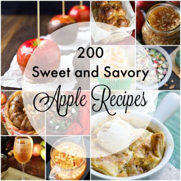 From breakfast to dessert, from sides to cocktails, here are 200 sweet and savory apple recipes from around the blogosphere.