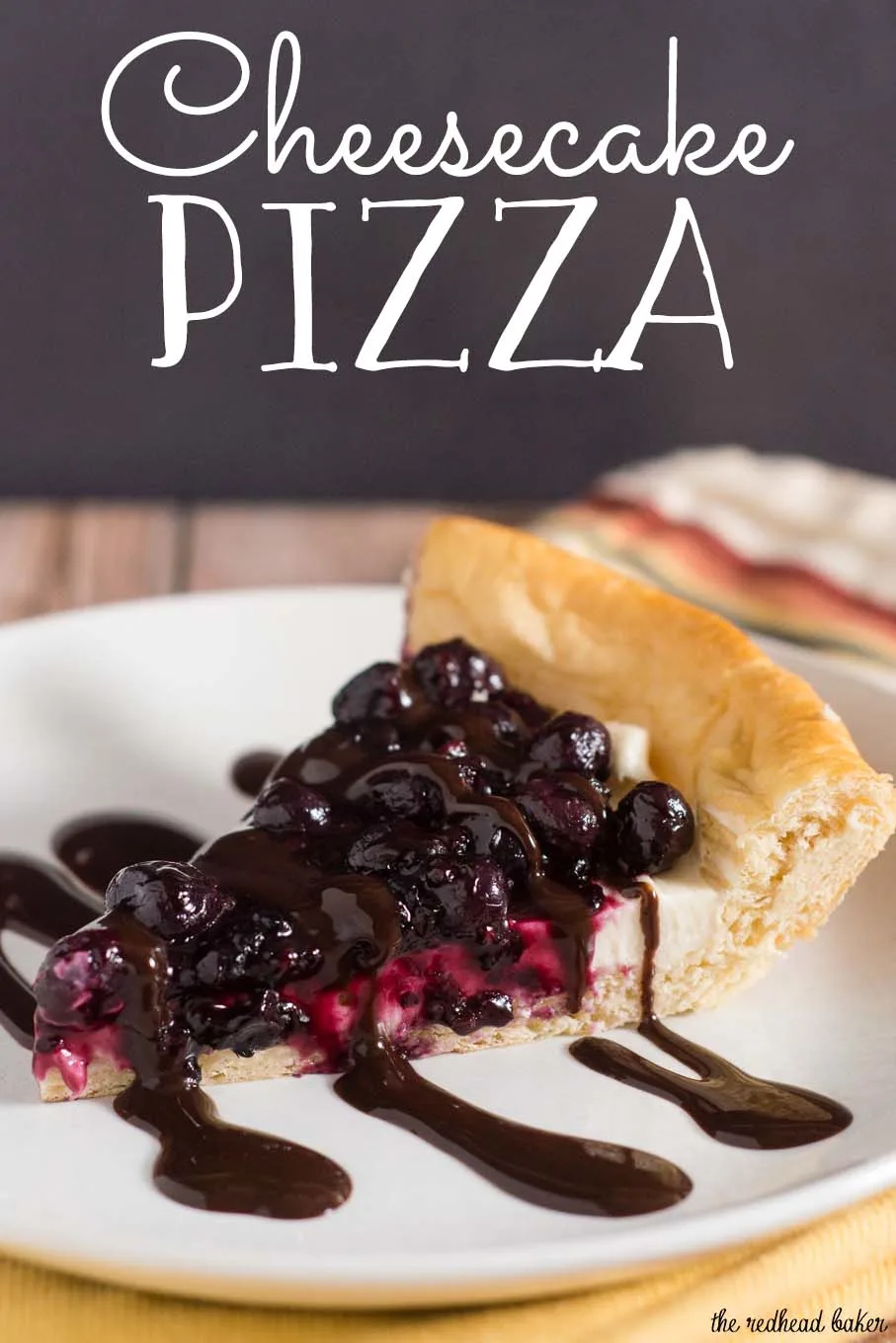 Pizza for dessert? You bet! Cheesecake Pizza has crescent dough as the crust, topped with sweetened cream cheese, berry compote and chocolate sauce. #SundaySupper