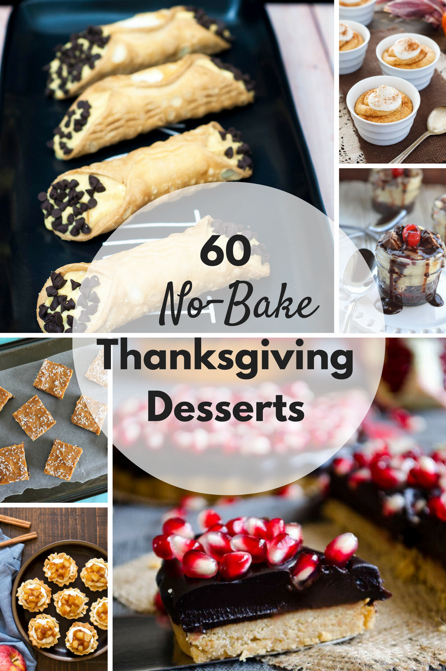 Don't overcrowd your oven this Thanksgiving -- make a no-bake dessert! Here are 60 options for no-baking Thanksgiving desserts. 