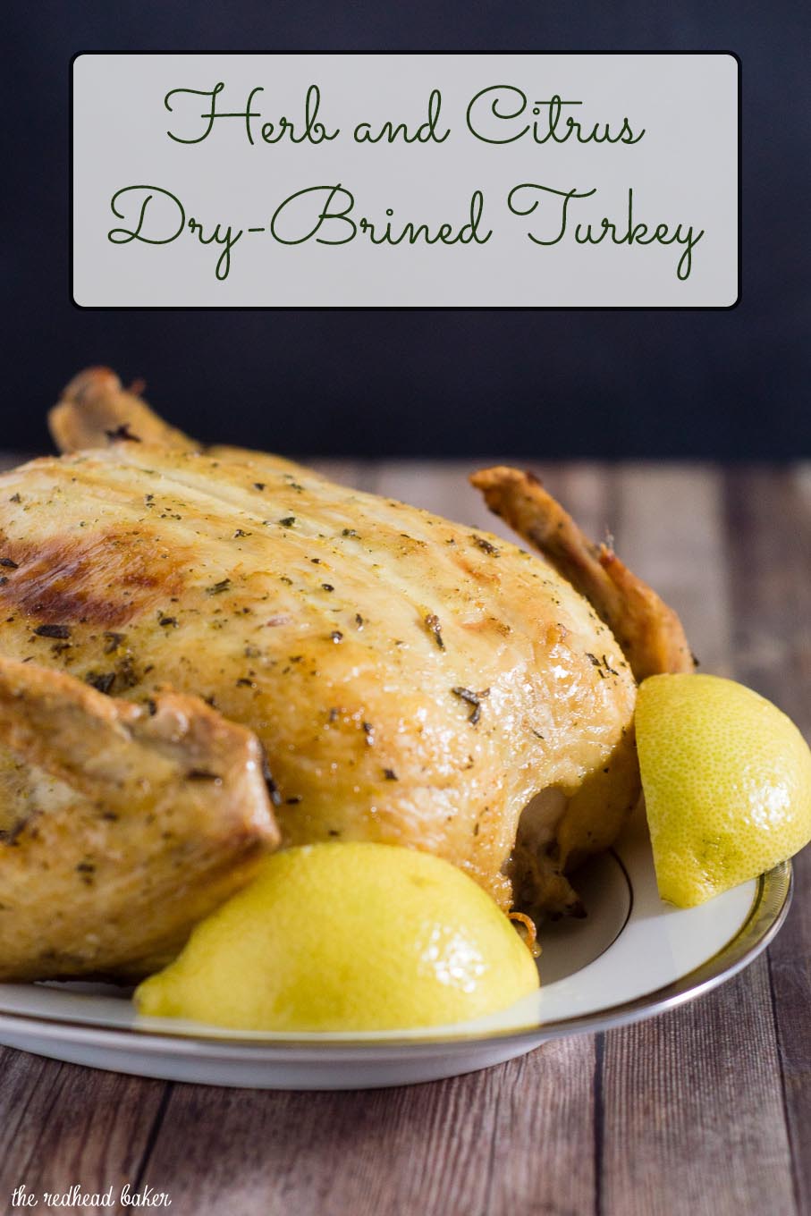 Herb-and-Citrus Dry-Brined Turkey imparts all of the flavor of a traditional wet brine without the hassle and refrigerator space. So little effort for so much reward!
