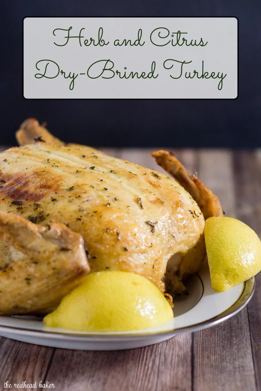 Herb-and-Citrus Dry-Brined Turkey imparts all of the flavor of a traditional wet brine without the hassle and refrigerator space. So little effort for so much reward!