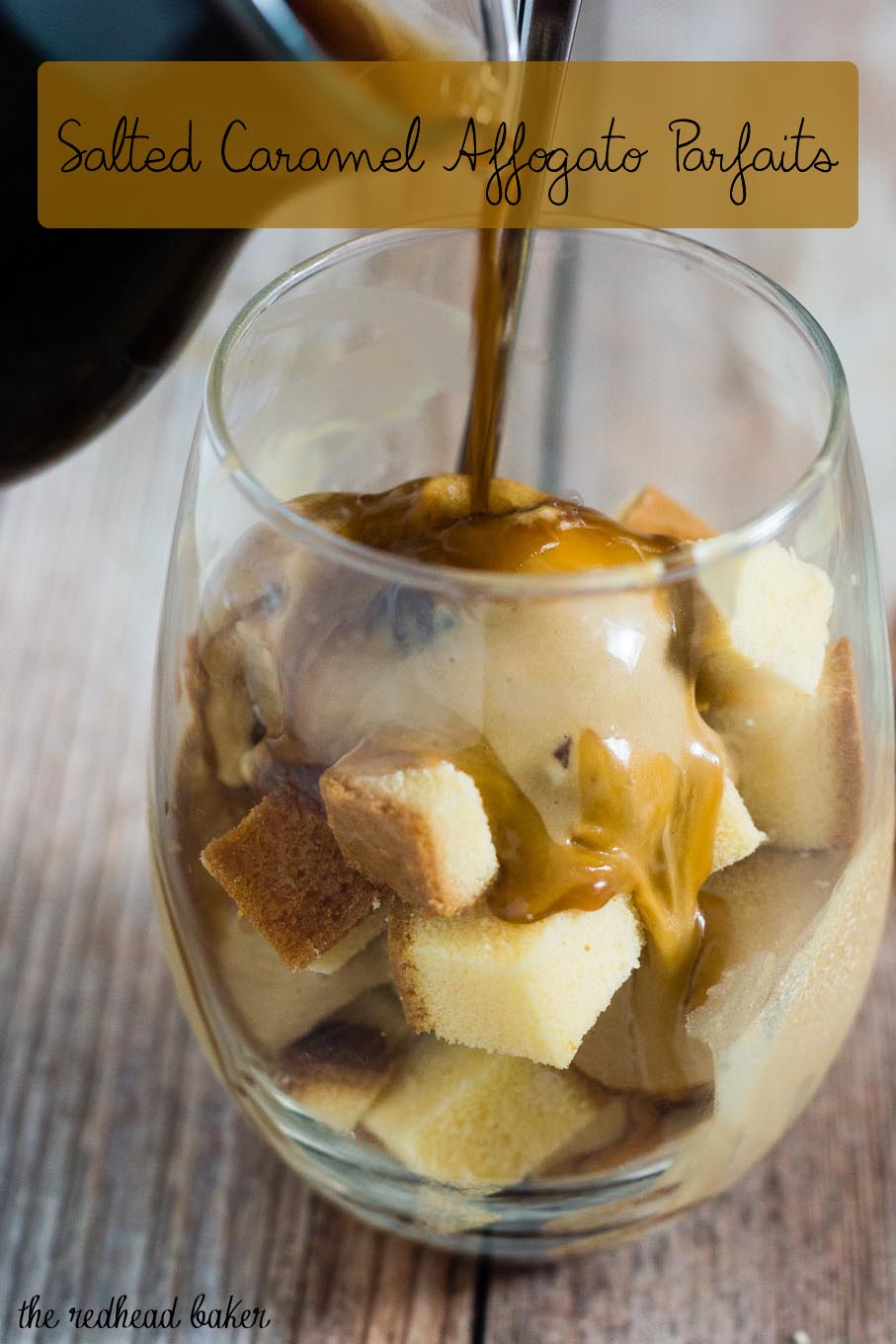 Salted Caramel Affogato Parfaits combine gelato, coffee and pound cake for a grown-up dessert with lots of different flavors and textures, perfect for any celebration.