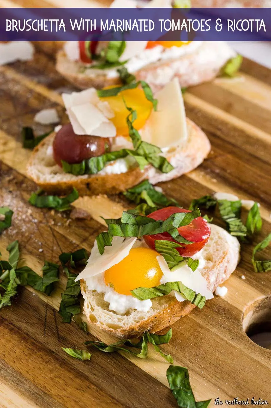 Bruschetta with marinated tomatoes and ricotta is an easy appetizer that epitomizes summer. Using multicolored cherry tomatoes adds visual interest. #FarmersMarketWeek” width=