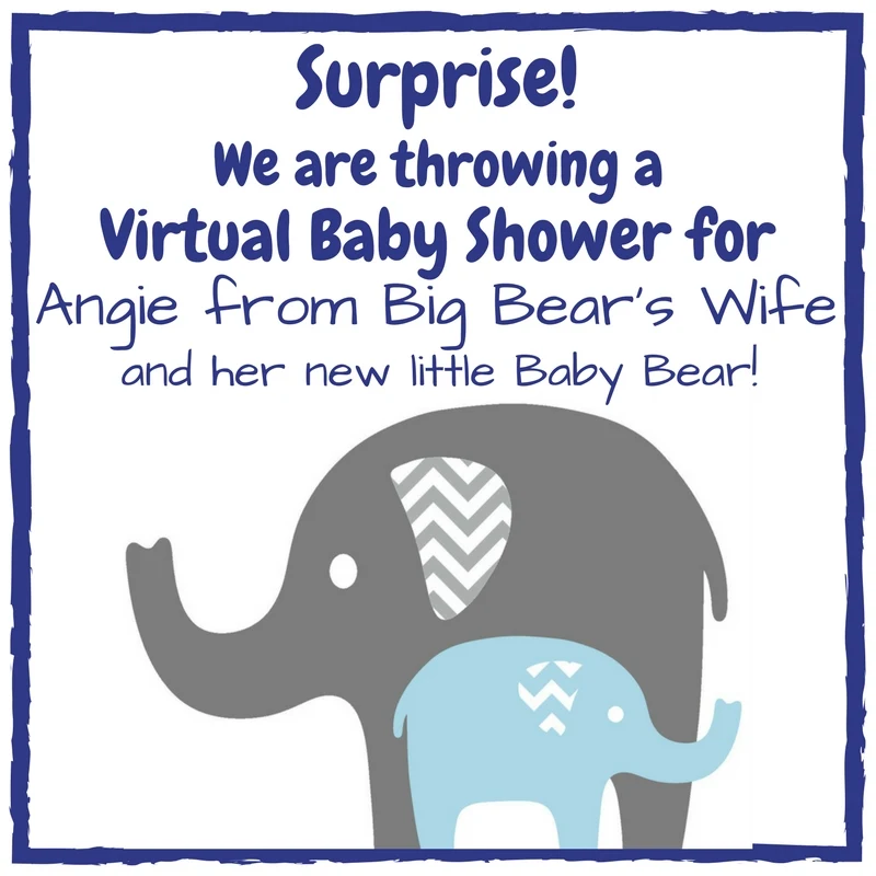 Virtual Baby Shower for Angie of Big Bear's Wife