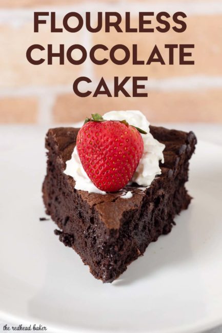 Naturally gluten-free flourless chocolate cake is rich, dense, and has intense chocolate flavor. Top with whipped cream, ice cream or fruit sauce. #Choctoberfest