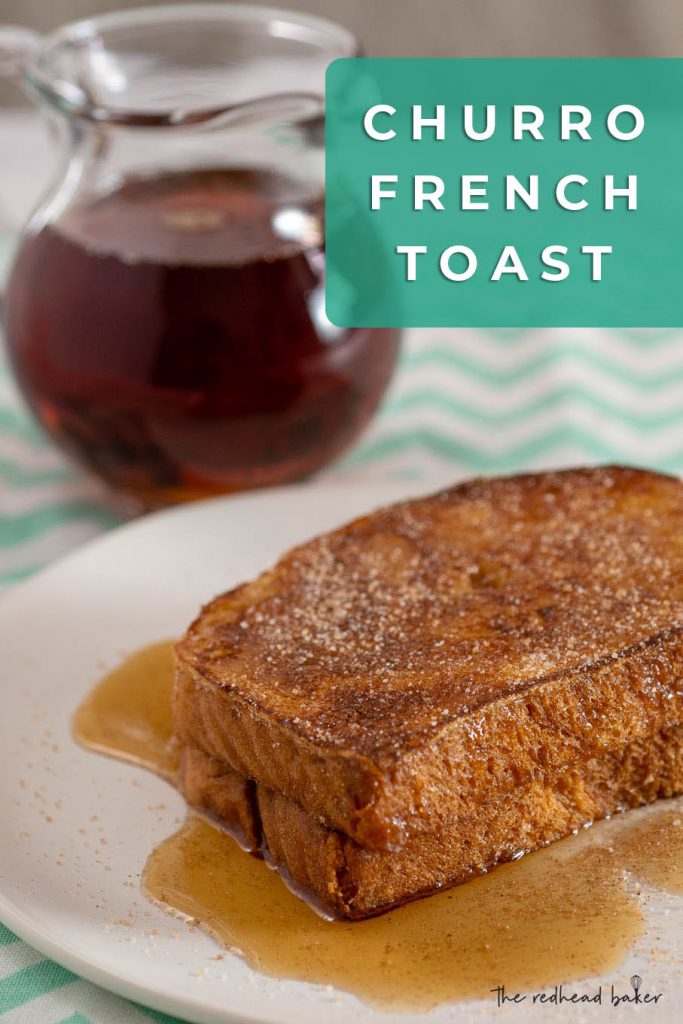 Churro French toast is a fun twist on a brunch classic. Rich brioche French toast is coated in cinnamon sugar, reminiscint of the Spanish treat.