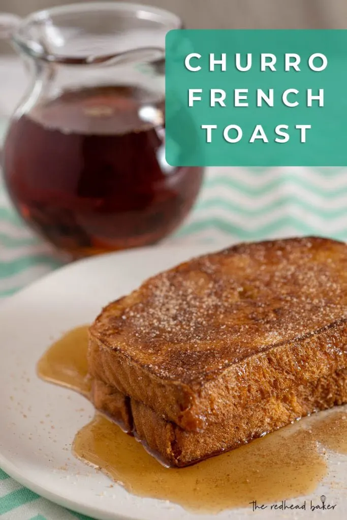 Churro French toast is a fun twist on a brunch classic. Rich brioche French toast is coated in cinnamon sugar, reminiscint of the Spanish treat.