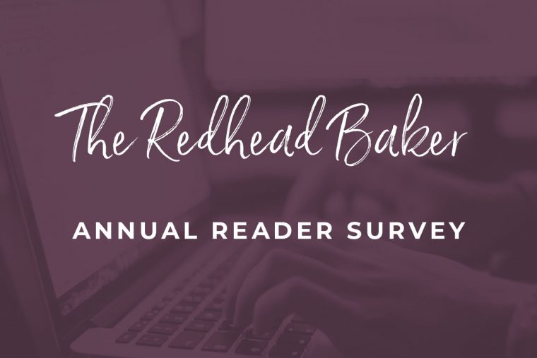 The Redhead Baker 2020 Reader Survey